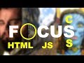 Focus | AddEventListener Javascript | Javascript Mousemove Event | Html CSS and Javascript