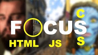 Focus | AddEventListener Javascript | Javascript Mousemove Event | Html CSS and Javascript