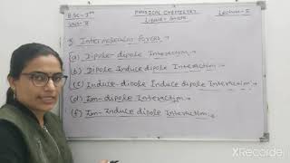 B.sc-1st liquid state lecture-5(Intermolecular forces)by Renu Dhetarwal