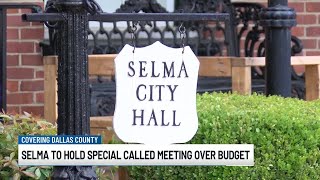 Selma City Council to hold special called meeting over budget