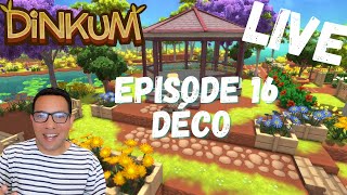 DINKUM EPISODE 16 DÉCO ON AMÉNAGE -  LIVE  CHILL  🤗 🌸 FR