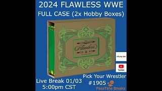 01/03 - 2024 FLAWLESS WWE - 1x Case 2x Hobby PYP #1905 LIVE BREAK