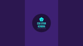 Edu Gyan Kendra is live!