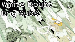 【seeeeecun Feat. Flower】White Doubt (English Subs)