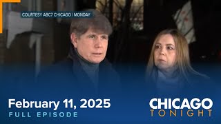 February 11, 2025 Full Episode — Chicago Tonight