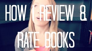 How I Review & Rate Books!