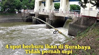 keliling kota Surabaya untuk mencari spot mancing berburu mencari ikan