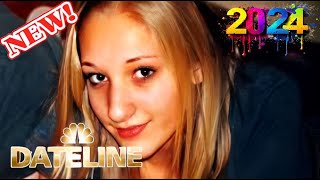 Dateline 2024 Full Episodes 💖 The Accused ~  S33.E11💖  48 Hours Murder Documentary 2024