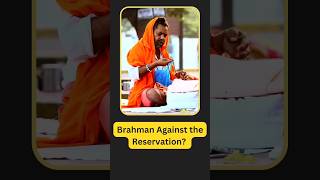 Brahman against the reservation? - UPSC SC Reservation Exposed #shorts