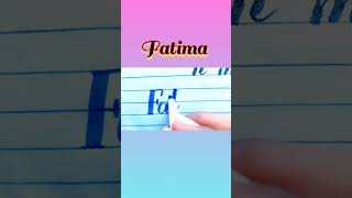writing names Fatima #viral #handwriting #calligrahy #calligraphy #how #art #writting #trending #