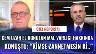 Cem Uzan El Konulan Mal Varlığı Hakkında İlk Kez Konuştu: \