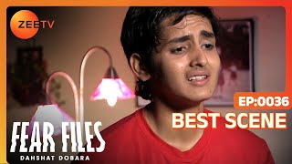 Fear Files Dehshat Dobara | Hindi Serial | Episode 36 | Best Scene | Zee TV