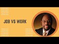 dr myles munroe teaching job vs work bible study