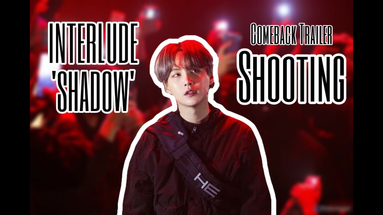 Sub Español Episode Bts 방탄소년단 Interlude Shadow Comeback Trailer