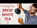 How to Brew White Tea: 4 Ways to Prepare White Tea