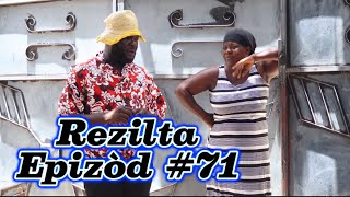 Rezilta Episode #71 •Dema-Ton Tine-Mia-Lala-Tibouksen-Stella-Deblozay-Steeve-Kedji-Sisi-Paga