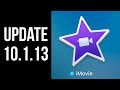 How to Update to iMovie 10.1.13 on Mac | MacBook, iMac, Mac Pro, Mac mini