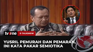 Analisa Pakar Semiotika soal Kepribadian Yusri l E-Talkshow tvOne