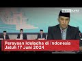 Perayaan Iduladha di Indonesia Jatuh 17 Juni 2024 | Beritasatu