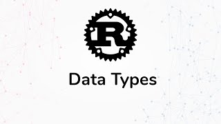 Rust Programming Tutorials - Data Types