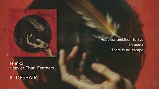 Tennko - Heavier Than Feathers - Full Album Stream