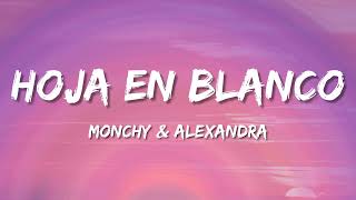 Hoja en Blanco - Monchy y Alexandra (Letra)