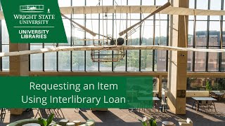 Requesting an Item Using Interlibrary Loan