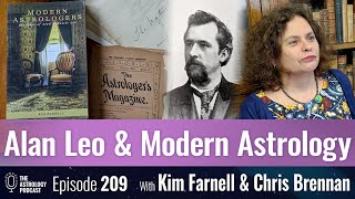 Alan Leo and Modern Astrology, with Kim Farnell
