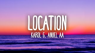 KAROL G, Anuel AA, J Balvin - Location (Letra/Lyrics)