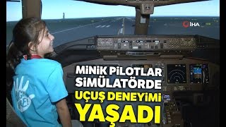 Minikler, Uçuş Simülatöründe Pilotluk Deneyimi Yaşadı