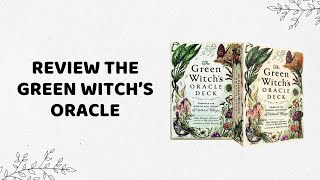 Review bài Oracle | THE GREEN WITCH'S ORACLE DECK - Arin Murphy-Hiscock