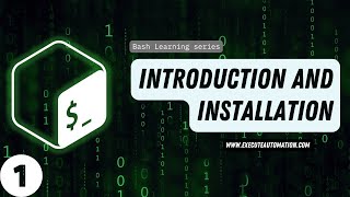 #1 - Getting started with Shell scripting - Introduction and Installation