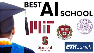 AI TOP SCHOOLS - University Ranking - MIT, Stanford, Harvard?