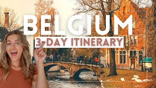 Belgium 3-Day Itinerary: Brussels, Bruges, & Ghent