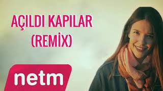 Tuğçe Kansemir - Açıldı Kapılar REMİX