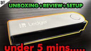 Ledger Nano X 2022: Unboxing+Review+Setup (under 5 minutes)