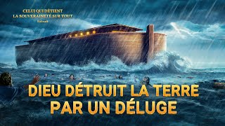Dieu détruit la terre par un déluge