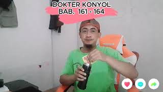 Dokter Konyol 161-164 bahkan jika ada