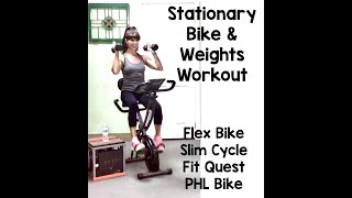 Cycle Workout with Weights!  Stationary bikes - Flex Bike, Slim Cycle, Fitquest, Fitnation Bike PHL