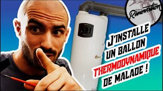 Ep6:   J'installe un ballon thermodynamique de malade!! #sdb