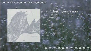 love. - wave to earth | Lyric Video (Eng/Kor)