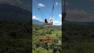 HOLIDAY IN SABAH PART 1