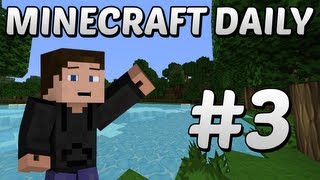 Minecraft Daily w/ xXSlyFoxHoundXx \u0026 SCMowns2 \u0026 Friends! (Part 3)