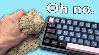 I Put Kinetic Sand in my KEYBOARD. (So you don't have to.)