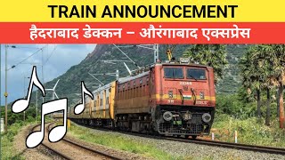 Hyderabad Aurangabad Express Announcement | Aurangabad Hyderabad Express Announcement