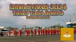 TRIBU TAGA BARYO | DINAGYANG 2024 | OPENING SALVO