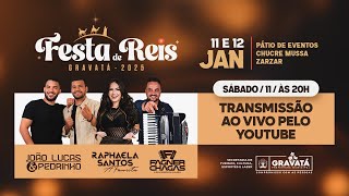 🔴 Festa de Reis Gravatá 2025 - AO VIVO