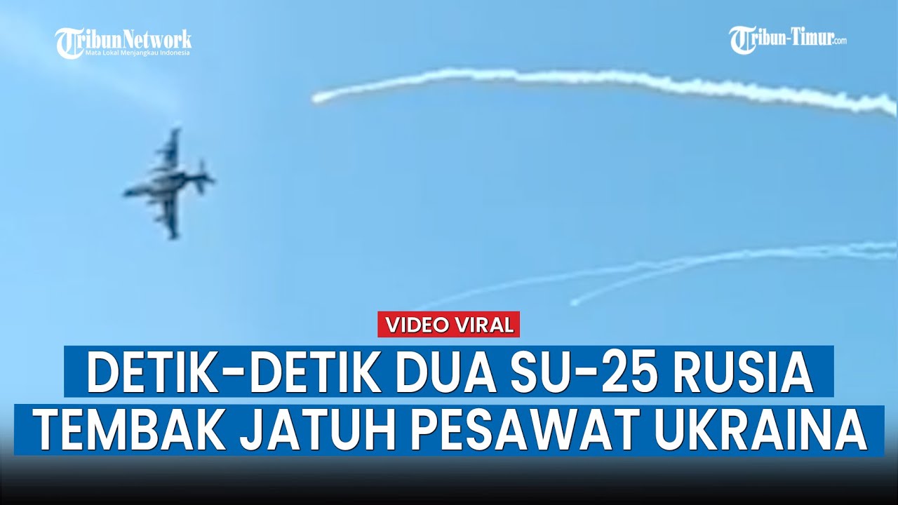 Pertempuran Udara, Dua Pesawat Rusia Tembak Jatuh Pesawat Militer ...