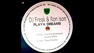 Dj Freak \u0026 Ron Ison - Square Roots