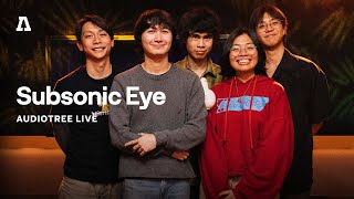 Subsonic Eye on Audiotree Live (Full Session)